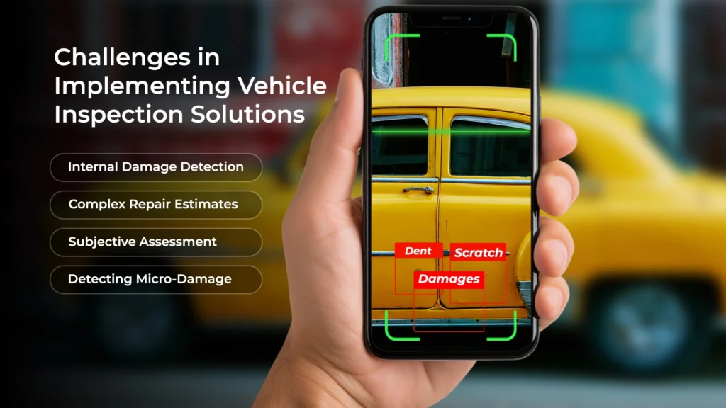 Challenges in Implementing Vehicle Inspection Solutions