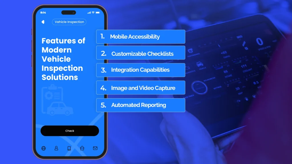 Features of Vehicle Inspection Solutions