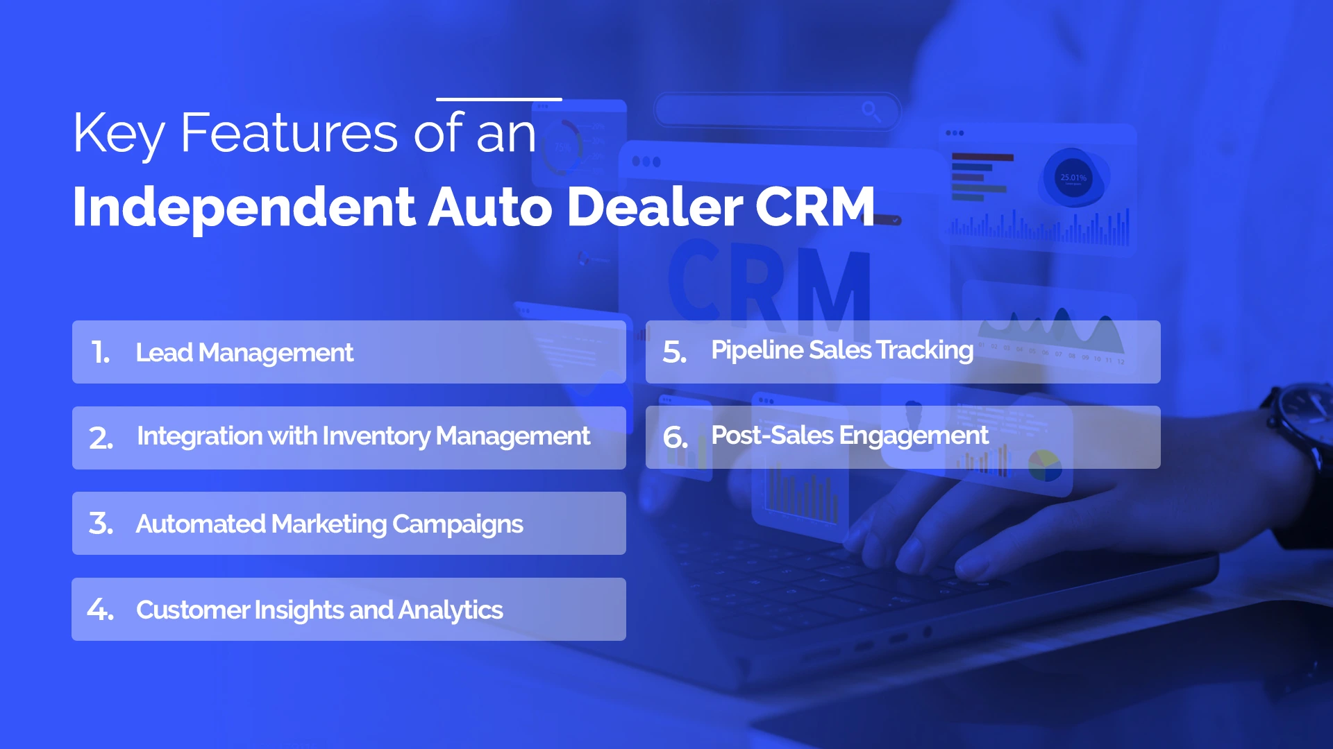 Key Features of an Independent Auto Dealer CRM