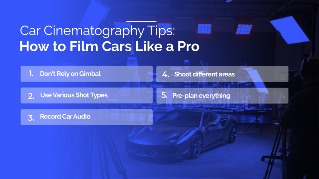 Car Cinematography Tips- Spyne