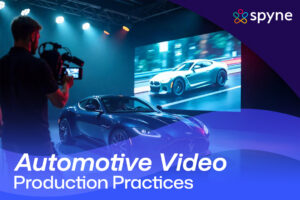 Automotive Video Production- Spyne